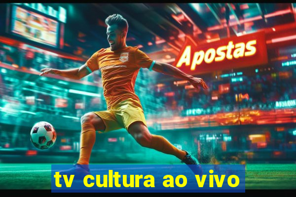 tv cultura ao vivo